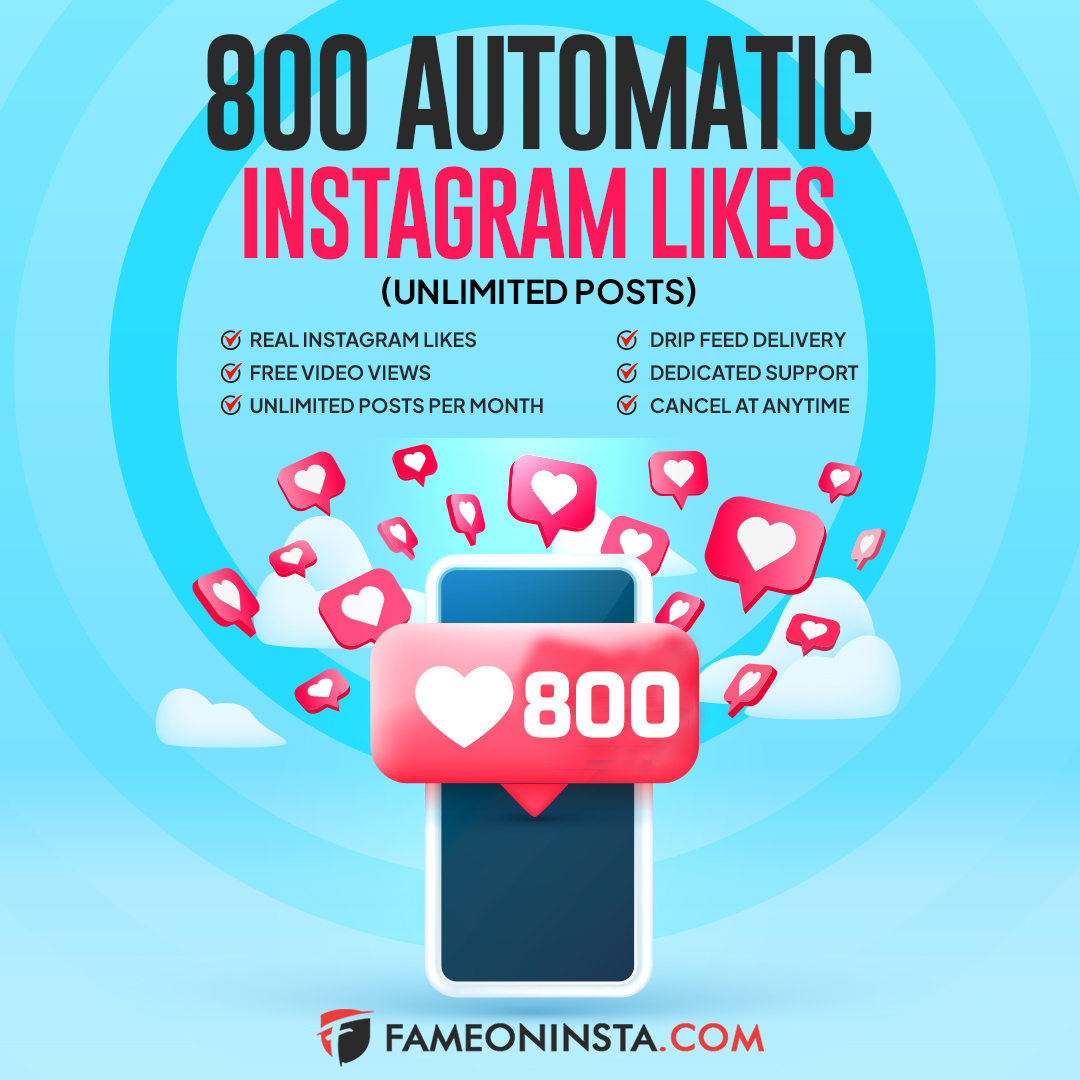 buy 800 automatic Instagram likes